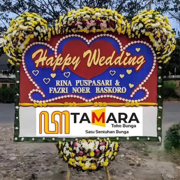 BUNGA PAPAN HAPPY WEDDING